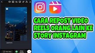 Cara Repost Video Reels Orang Lain Ke Story Instagram