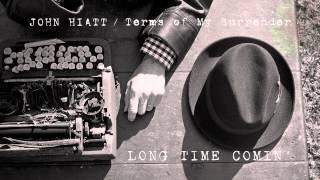 John Hiatt - Long Time Comin Audio Stream