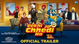 Vekhi Ja Chhedi Na OfficialTrailer I Karamjit Anmol I Love Gill I Punjabi Movie I K2 Records I