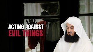 Acting Against Evil Or Bad Things  Mufti Menk