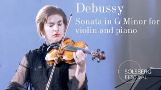 Debussy Sonata in G Minor for Violin and Piano  Ioana Cristina Goicea  Irina Zahharenkova