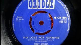 Popcorn - GERRY BECKLES - No Love For Johnnie - ORIOLE CB 1606 UK 1961 R&B Ballad Eerie Film Theme