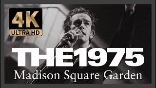 The 1975 - Madison Square Garden New York  11722  FULL SHOW - PRO SHOT  4K HD