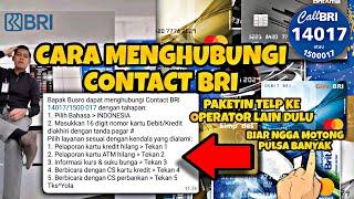 Cara Menghubungi Contact BRI 140171500017 Agar Tersambung dan berbicara dengan Agent Call Center