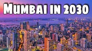 How mumbai would look in 2030