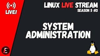 Beginning System Administration - EM Live
