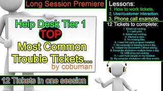 Help Desk Tier 1 Top Trouble Tickets Training Video Real Life Lesson to work Help Desk.