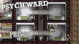 They Put an Aussie in Charge of the Psych Ward - Prison Architect Psych Ward DLC