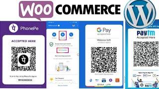 HOW TO ADD GOOGLE PAY OR PHONE PE ON WOOCOMMERCE WEBSITEUPI QR CODE PAYMENT METHOD