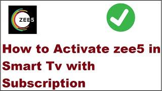 How to Activate zee5 in Smart Tv with Subscription From Phone