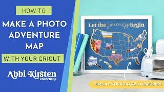 How To A Make a Custom Photo Map with Cricut Tutorial + SVG Templates