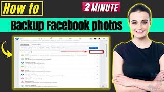 How to backup facebook photos 2024  Save all photos from FB