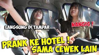 KETAHUAN KE HOTEL SAMA CEWEK LAIN  LANGSUNG DI PUTUSIN *PRANK PACAR