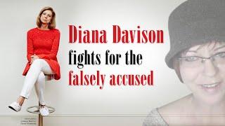 Diana Davison fights for the falsely accused