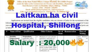 #meghalayajobs # Laitkam ha Civil Hospital Shillong Salary 20000qualification PG and Graduate