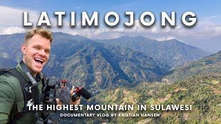 GUNUNG LATIMOJONG - Climbing Highest Mountain in Sulawesi Indonesia