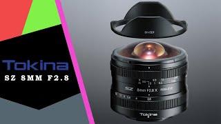 Tokina SZ 8mm F2.8 ️ Obiektyw rybie oko Fisheye Lens w dobrej cenie  Recenzja 4K