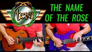 TEN - The Name Of The Rose with Spanish And Electric Guitar