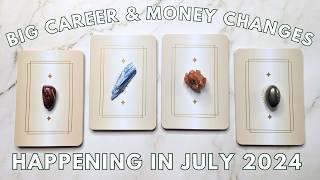 Your MONEY & CAREER reading for JULY 2024  PICK A CARD