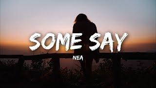 Nea - Some Say מילים