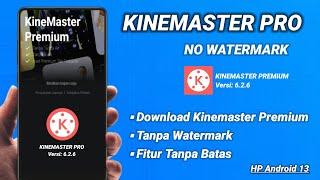 KINEMASTER NO WATERMARK Android 13