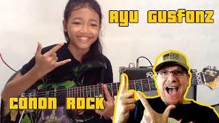 Ayu Gusfanz  Canon Rock by Jerry C cover 10 yeears old  First Time Reaction.