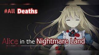 Alice in the Nightmare Land All Deaths