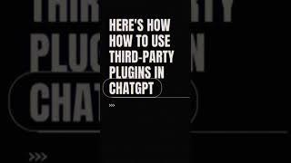 How To Use Third-Party Plugins In ChatGPT איך מחברים אפליקציות חיצוניות ל