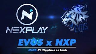 EVOS x NXP  EVOS Philippines is back