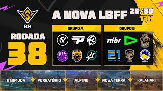 A NOVA LBFFFFWS BR RODADA 38 - GRUPOS A e B  LBFF  #FREEFIRE