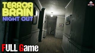 Terror Brain Night Out  New indie Horror Game  1080p  60fps  Gameplay Walkthrough No Commentary