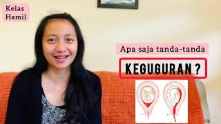 APA SAJA TANDA-TANDA KEGUGURAN? -Bubid Dian.M.Phil-