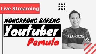 NONGKRONG BARENG YOUTUBER PEMULA DAN CHANNEL AUDIT LIVE DADAKAN