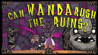 Can Wanda Rush the Ruins?  Wanda Boss Run Part 1 Dont Starve Together