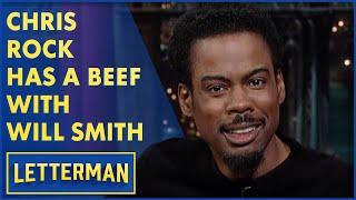 Chris Rock Has A Beef With Will Smith  Letterman