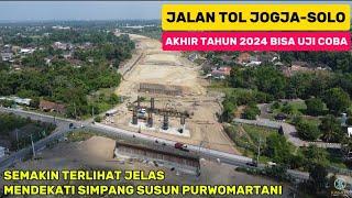 PROYEK TOL JOGJA SOLO MELINTASI EMPAT DESA DI YOGYAKARTA DIKEBUT AKHIR TAHUN 2024 SIAP UJI COBA?