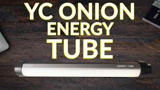 YC Onion Energy Tube - A BUDGET tube light worth your money?