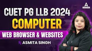 CUET PG LLB 2024  Computer  WEB BROWSER & WEBSITES