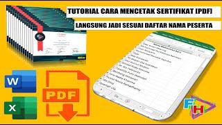 Tutorial Mencetak Sertifikat PDF Langsung Jadi Sesuai Daftar Nama Peserta