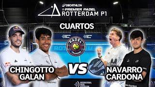 ROTTERDAM PREMIER PADEL P1 CUARTOS  Chingotto Galan vs Navarro Cardona Highlights