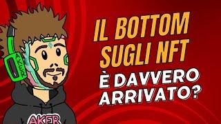 IL BOTTOM degli NFT è ARRIVATO? Ti dico la mia in merito..  ANALISI NFT DELLAKER