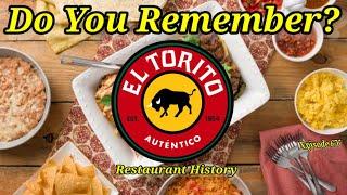 Do You Remember El Torito Restaurants A Restaurant History