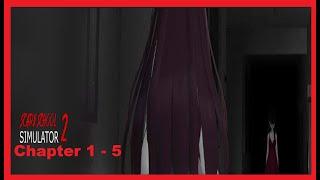 Scary School Simulator 2 Chapter 1 - 5