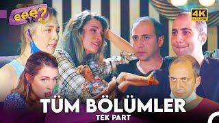 Tüm Bölümler Tek Part 4K - Eee Sonra?