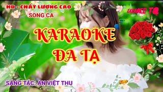 KARAOKE SONG CA - ĐA TẠ