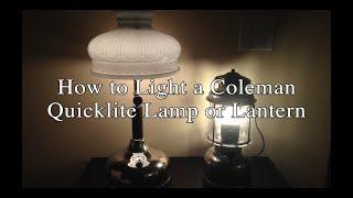 How to Light a Coleman Quicklite Lamp or Lantern