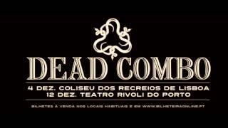 Dead Combo - Coliseu dos Recreios