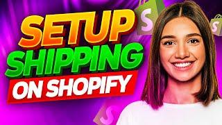  Shopify Shipping Tutorial  How To Setup Shopify Shipping Rates & Settings 2024