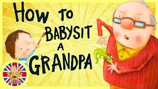 How to Babysit a Grandpa animated story #readaloud #bedtimestories #storytime #toddlers