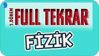 9.Sınıf 1.Dönem Fizik Full Tekrar  #2023